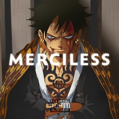 MERCILESS W/YUNGMANGOMUSIC++JAYWALK (KOLL)