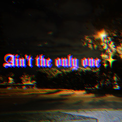 Detchi - Aint the only one (feat. Malik Rashad Phillip) (prod. by snipersash)