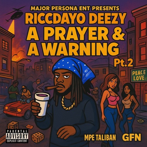 A Prayer & A Warning pt. 2