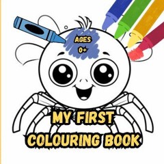 ebook [read pdf] 💖 My amazing First Colouring Book: Unique simple designs of cute animals to make