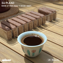 DJ Plead - 27 February 2023