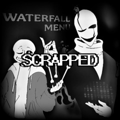 (Scrapped)►003 - Beginning Menu.(Twisted Reality ver)