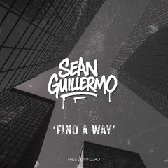 Sean Guillermo - Find A Way [FREE DL]
