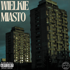 Wielkie Miasto - Yiok Ft. Kiemon