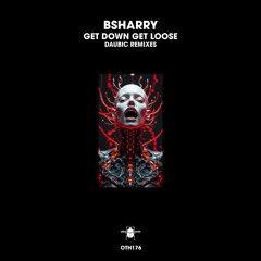 Get Down Get Loose (Daubic Remix)