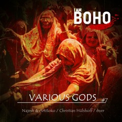 𝗜 𝗔𝗠 𝗕𝗢𝗛𝗢 - Various Gods VA#7 [Najesh & Artišoko / Christian Hülshoff / éner]