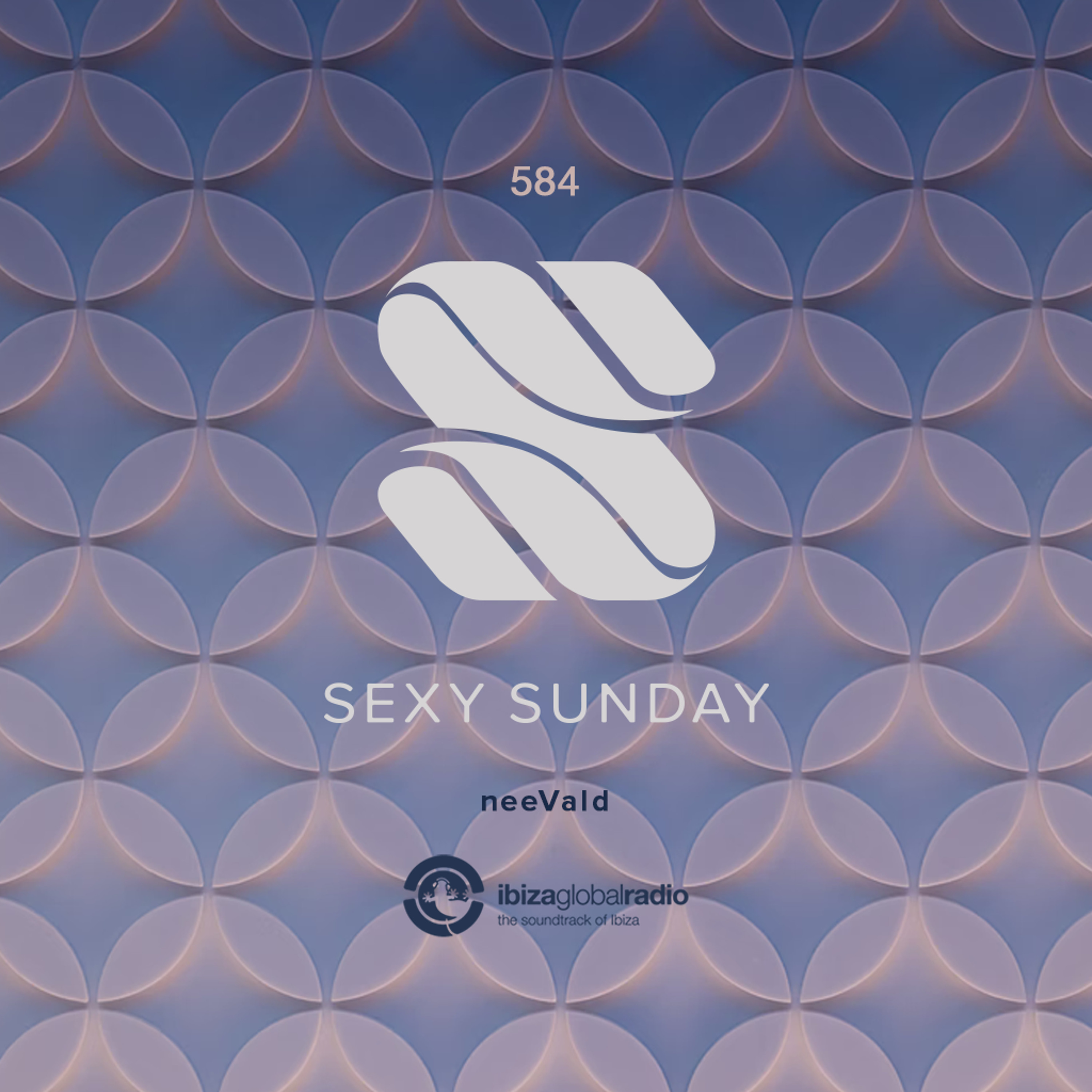 Sexy Sunday Radio Show 584 - IBIZA GLOBAL RADIO episode artwork