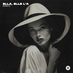 BVBATZ - Ella, Elle L'a (Techno Remix)