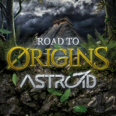 Astroid - Road To Origins