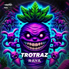 TROTRAZ - Raya