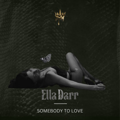 Somebody To Love
