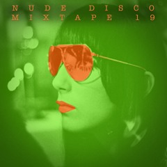 Nude Disco 19 Mixtape