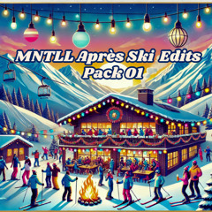 MNTLL Après Ski Pack 01