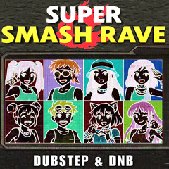 Super Smash Rave Bass Set