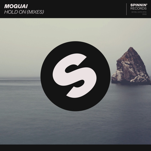 MOGUAI - Hold On [New Edit]