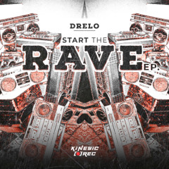 Drelo - Start The Rave (Original Mix) [FREE DL]