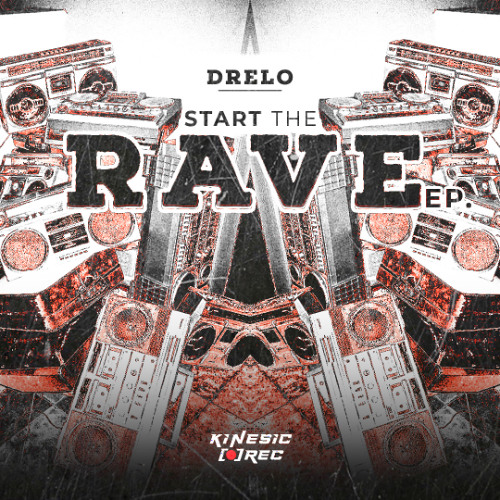 Drelo - Start The Rave (Original Mix) [FREE DL]
