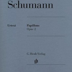 VIEW PDF EBOOK EPUB KINDLE Papillons op. 2 - piano - (HN 105) by  Robert Schumann ☑️