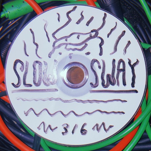 03 SLOW SWAY (demo)