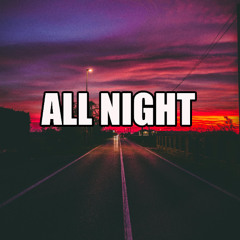 All Night (Organ House)