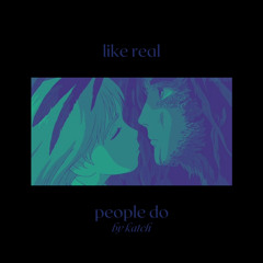 like real people do (a hozier cover)