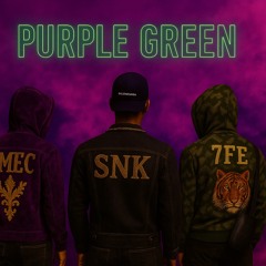 PURPLE GREEN - JottaMec - Snaike.091 - Setefe OG GM