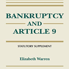 READ KINDLE 🎯 Bankruptcy & Article 9: 2022 Statutory Supplement (Supplements) by  El