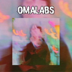 OMALABS - cae x ben ft. ghellie