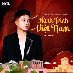 Hành Trình Việt Nam (T-Golden Speed Up)