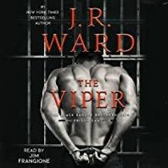[Download PDF]> The Viper: Black Dagger Brotherhood: Prison Camp, Book 3
