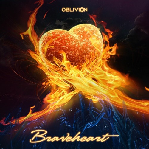 Stream Oblivion Braveheart by 𝐎𝐁𝐋𝐈𝐕𝐈𝐎𝐍 Listen online for free on SoundCloud