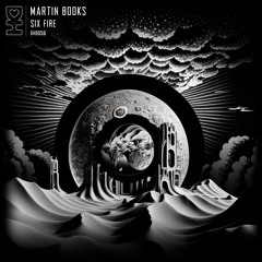 Martin Books - Six Fire (Original Mix)