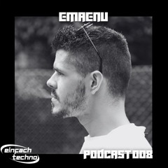 EINFACH TECHNO. PODCAST008 - emaenu