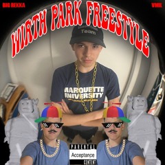 WIRTH PARK FREESTYLE (ft. VMIL)