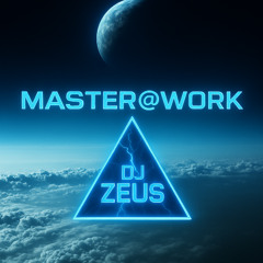 "Master@Work #1" feat. DJ Zeus