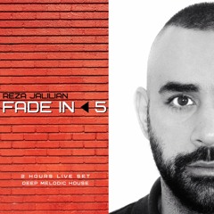 Fade IN◀︎ (Vol 05) BY- Reza Jalilian - December 2019