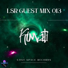 LSR Guest Mix 013: Kimati