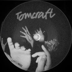 Tomcraft - Loneliness (Silesi Edit)