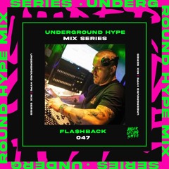 Mix Series - UG Hype 047 - Fla$hback