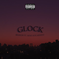 Glock ft. Bishop