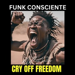 Cry Off Freedom 🗣 (FREE) 🟢BR #instremental #beat #funk