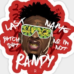 21 Savage - I'm not Randy