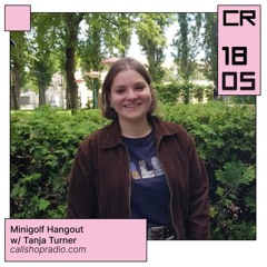 Minigolf Hangout w/ Tanja Turner 18.05.24