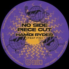 [PREMIERE] No Side Piece Cut (Feat FIN) - Hamdi Ryder | Eddisco [2025]