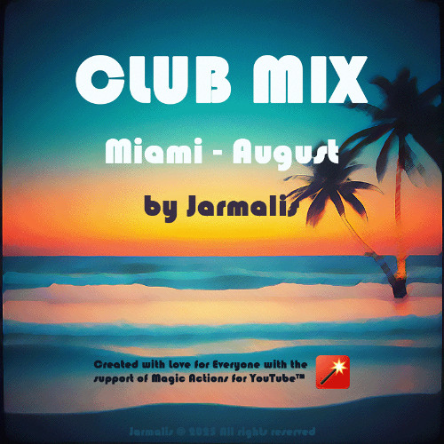Stream Club Mix (Miami - August) by Jarmalis | Listen online for free ...