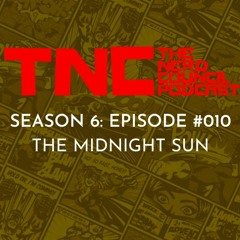 Season 6: Episode #010 - The Midnight Sun