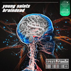 Young Saints - Braindead (Radio Edit)