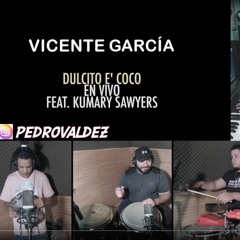 Dulcito E CocDulcito E' Coco- Vicente Garcia ft. kumary sawyers (Merengue Remix) by Pedro Valdez