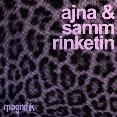 Ajna & Samm - RInketin (Original Mix)