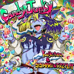 影虎。, SHISHIMARU & TOYZPLAY-CANDY JUNKY